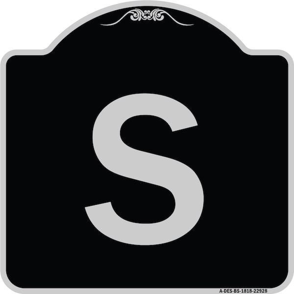 Sign with Letter S Heavy-Gauge Aluminum Architectural Sign, 18" x 18", BS-1818-22928